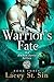 The Warrior's Fate by Lacey St. Sin