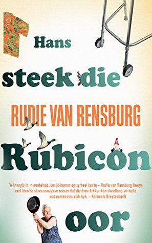 Hans steek die Rubicon oor (Afrikaans Edition)