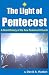 The Light of Pentecost: A S...