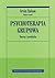 Psychoterapia grupowa. Teoria i praktyka