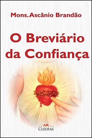 O breviário da confiança (Portuguese Edition)