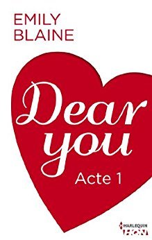 Dear You, Acte 1 (ebook)