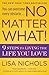 No Matter What! by Lisa Nichols