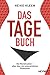 Das Tage-Buch: Die Menstruation – alles über ein unterschätztes Phänomen (German Edition)