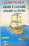 Amare è lasciare ...