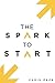 The Spark to Start