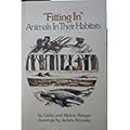 'Fitting In': Animals in Their Habitats