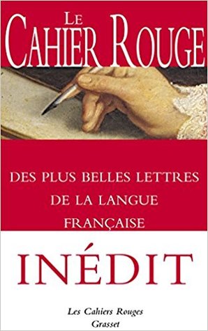 Le Cahier rouge des plus belles lettres de la langue française (Paperback)