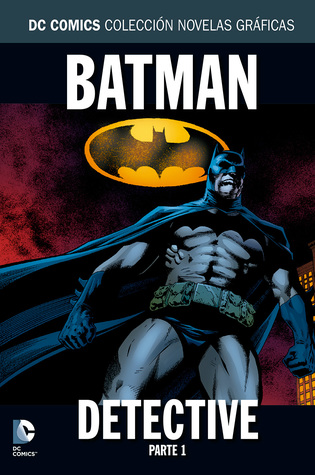 Batman: Detective, Parte 1 (Colección Novelas Gráficas DC Comics, volumen 35)