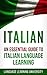 Italian: An Essential Guide...