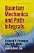 Quantum Mechanics and Path ...