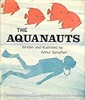 The Aquanauts.