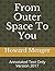From Outer Space To You: An...