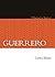 Guerrero. Historia breve (Spanish Edition)
