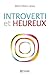 Introverti et Heureux