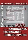 Pokonać OCD czyli...