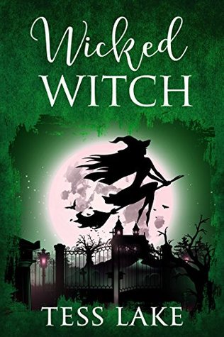 Wicked Witch (Torrent Witches, #10)