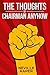 The Thoughts of Chairman Anyhow by Neville Raper