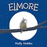 Elmore by Holly Hobbie