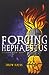 Forging Hephaestus (Villains' Code)