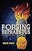 Forging Hephaestus (Villains' Code)