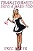 Transformed Into a Maid Too