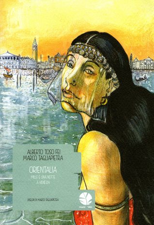 Orientalia: Mille e una notte a Venezia