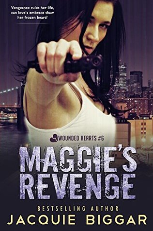 Maggie's Revenge (Wounded Hearts #6)