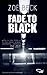 Fade to Black by Zoë Beck