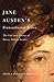 Jane Austen's Transatlantic Sister: The Life and Letters of Fanny Palmer Austen
