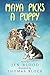 Maya Picks a Puppy by Jen Blood