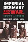 Imperial Germany and War, 1871-1918