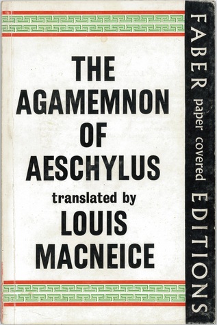 The Agamemnon of Aeschylus