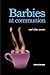 Barbies at Communion by Marcus Goodyear