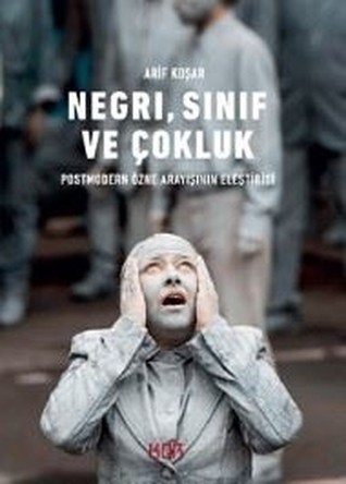 Negri,Sınıf ve Çokluk