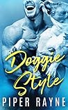 Doggie Style by Piper Rayne Doggie Style by Piper Rayne
