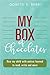 My Box of Chocolates: How m...