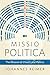 Missio Politica by Johannes Reimer