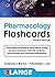 Lange Pharmacology Flashcards, Fourth Edition by Suzanne Baron