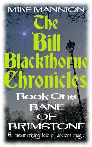Bane of Brimstone (The Bill Blackthorne Chronicles #1)