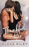 Thankful For Her by Alexa Riley