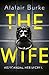 The Wife by Alafair Burke The Wife by Alafair Burke