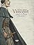Vincent, A Saint in the Age of Musketeers