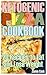 Ketogenic Pizza Cookbook by Jamie Cook