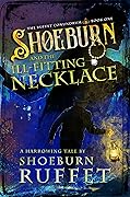 Shoeburn and the Ill-Fitting Necklace