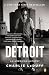 Detroit: An American Autopsy