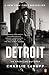 Detroit: An American Autopsy