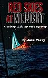 Red Skies At Midnight (Tricky Dick Key West Mystery Book 4) Red Skies At Midnight
