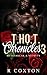 T.H.O.T. Chronicles 3: Love...