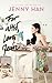 For altid, Lara Jean (To All the Boys I've Loved Before, #3)
